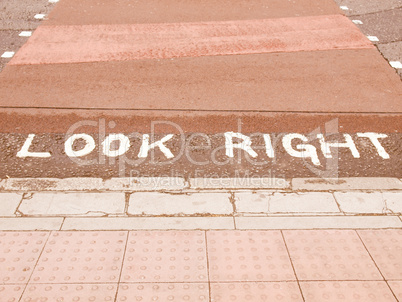 Look Right sign vintage