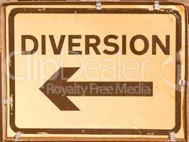 Diversion sign vintage