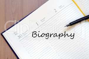 Biography write on notebook