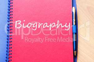 Biography write on notebook