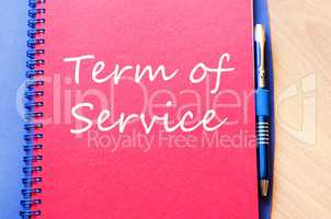 Term of service write on notebook