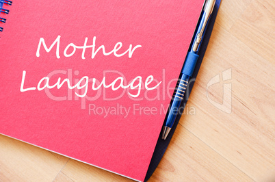Mother language write on notebook