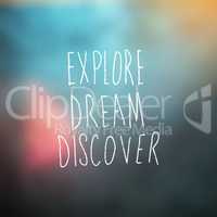 Composite image of explore dream discover word