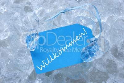 Label On Ice With Willkommen Means Welcome