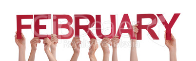 Many People Hands Holding Red Straight Word February