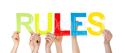 Many People Hands Holding Colorful Straight Word Rules
