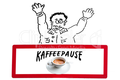 Comicfigur, Schild mit Aufschrift Kaffeepause.