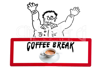Comicfigur, Schild mit Aufschrift Coffee Break.