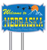 Road sign Welcome to Nebraska