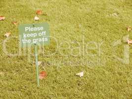 Keep off the grass sign vintage