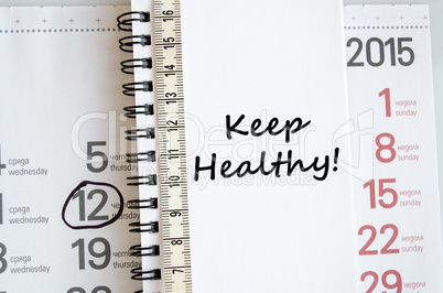 Keep Healthy text concept