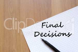 Final decisions write on notebook