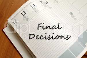 Final decisions write on notebook