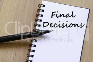 Final decisions write on notebook