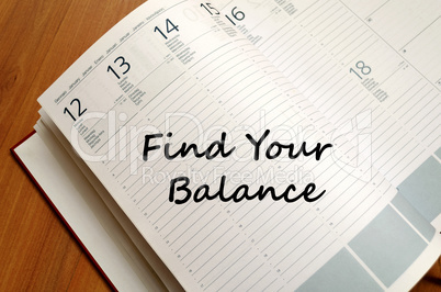 Find your balance write on notebook