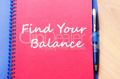 Find your balance write on notebook