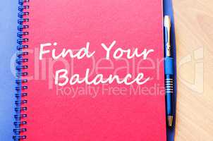 Find your balance write on notebook