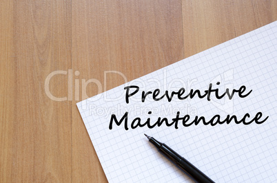 Preventive maintenance write on notebook