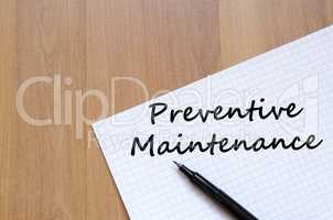 Preventive maintenance write on notebook