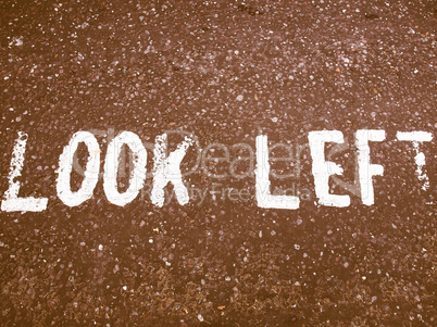 Look Left sign vintage