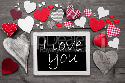 Black And White Chalkbord, Red Hearts, I Love You
