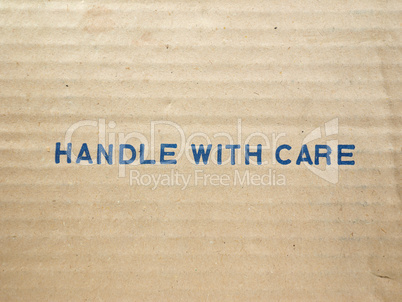 Handle with care