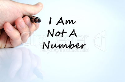 I am not a number text concept