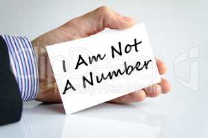 I am not a number text concept