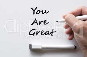 You are great written on whiteboard