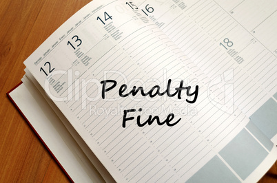 Penalty fine write on notebook