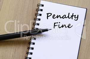 Penalty fine write on notebook