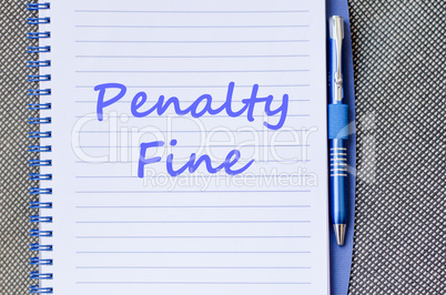 Penalty fine write on notebook