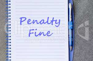 Penalty fine write on notebook