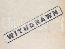 Withdrawn stamp on paper