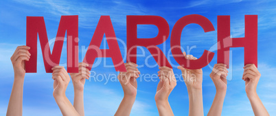 Many People Hands Holding Red Straight Word March Blue Sky