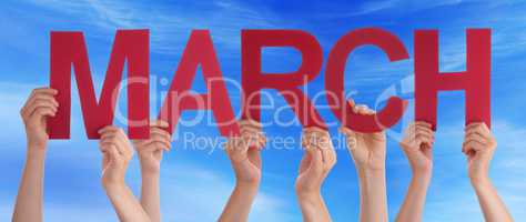 Many People Hands Holding Red Straight Word March Blue Sky