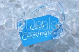 Label On Ice With Cool Greetings