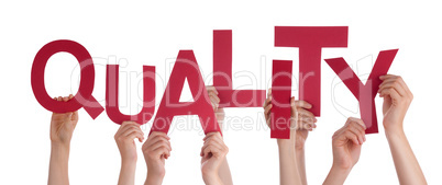 Many People Hands Holding Red Word Quality