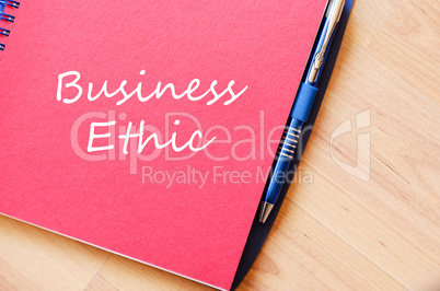 Business ethic write on notebook