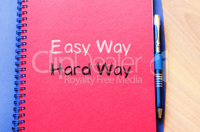 Easy way hard way write on notebook