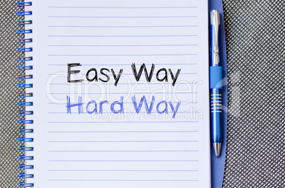 Easy way hard way write on notebook