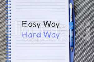 Easy way hard way write on notebook