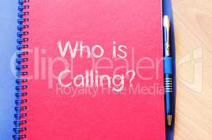 Who is calling write on notebook