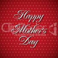 Greeting Card - Happy Mothers Day