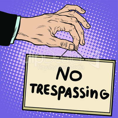 Hand sign no trespassing