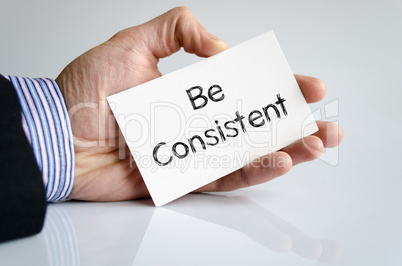 Be consistent text concept