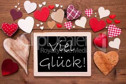One Chalkbord, Many Red Hearts, Viel Glueck Means Good Luck