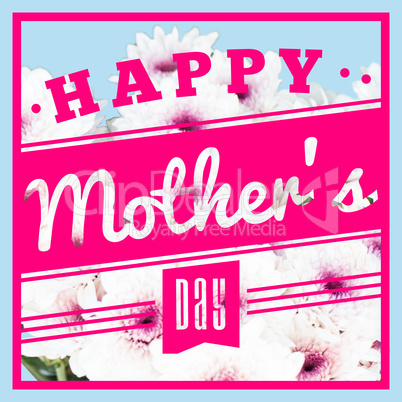 Composite image of mothers day greeting