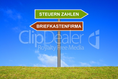 Schild Briefkastenfirma oder Steuern zahlen