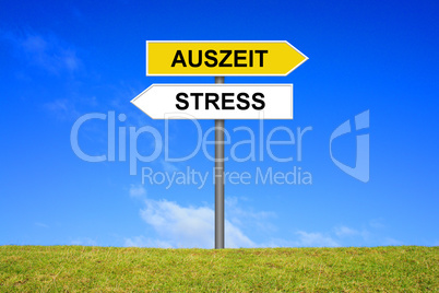 Schild Wegweiser zeigt Stress oder Auszeit